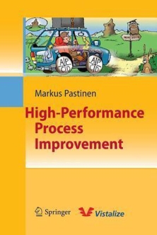 high-performance process improvement markus pastinen